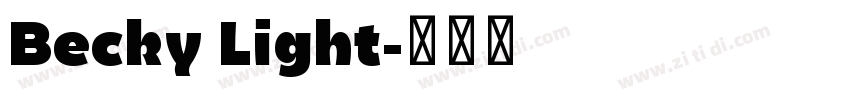 Becky Light字体转换
